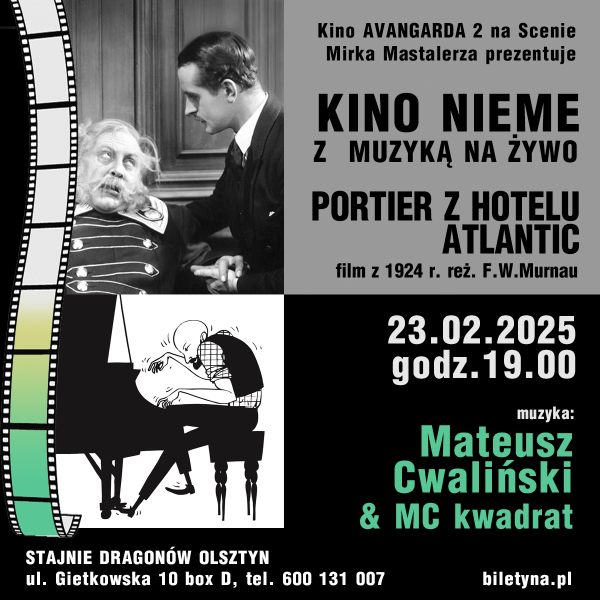 Read more about the article Kino nieme z muzyka na żywo  – Portier z hotelu Atlantic – muzyka  Mateusz Cwalinski  & MC Kwadrat w ramach cyklu Kino Avangarda 2 na Olsztyńskiej Scenie Mirka Mastalerza